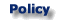 Policy